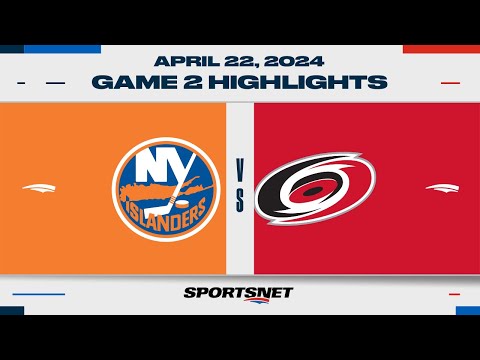 NHL Game 2 Highlights | Islanders vs. Hurricanes - April 22, 2024