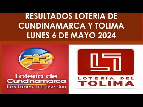 RESULTADOS PREMIO MAYOR DE LA LOTERIA DE CUNDINAMARCA Y TOLIMA Hoy LUNES 6 de Mayo  2024