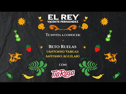 15  Beto Ruelas – Antonio Vargas Antonio Aguilar conSONIDO