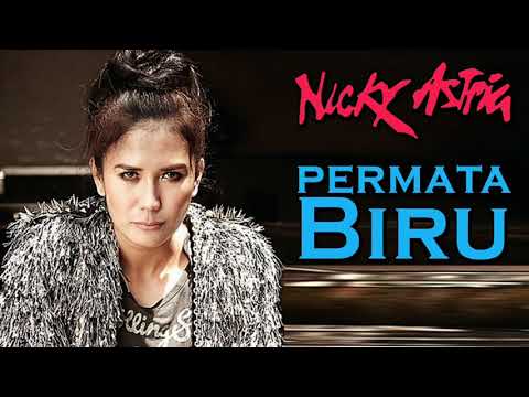 Permata Biru - Nicky Astria
