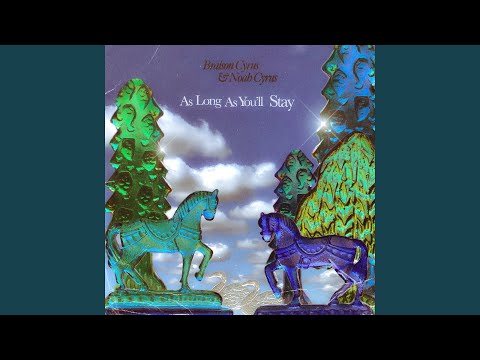 As Long As You'll Stay