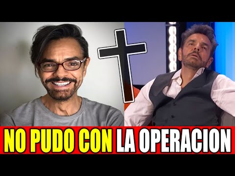 SUCEDIO HOY ! Hace unas Horas EUGENIO DERBEZ  no pudo con la Operacion EMERGENCIA