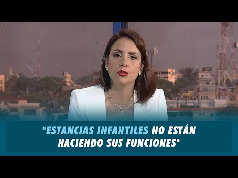 Laura Castellanos Estancias infantiles no están haciendo sus funciones | Matinal