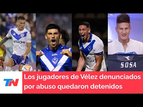 Los cuatro jugadores de Vélez denunciados por abuso quedaron detenidos en Tucumán