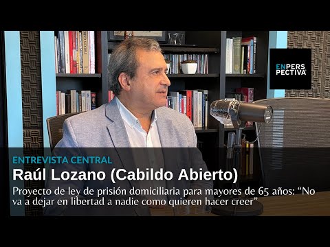 Proyecto de ley de prisión domiciliaria para mayores de 65 años: Con Raúl Lozano (Cabildo Abierto)