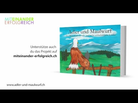 Adler & Maulwurf - Ein Bilderbuch für seh- und nicht-sehbehinderte Kinder