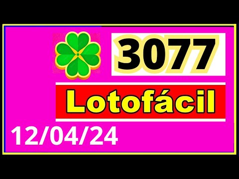 LotoFacil 3077 - Resultado da Lotofacil Concurso 3077