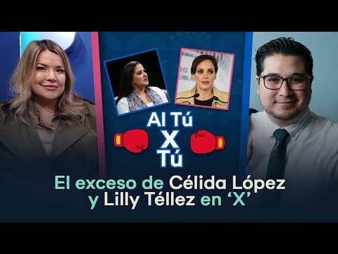 El exceso de Célida López y Lilly Téllez, y el golpe contra Claudia Pavlovich y ‘Potrillo’: Debate