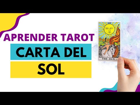 EL SOL - Carta de año nuevo - Aprender Tarot Fácil -