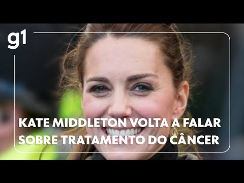 Kate Middleton volta a falar sobre tratamento do câncer: 'Montanha russa'