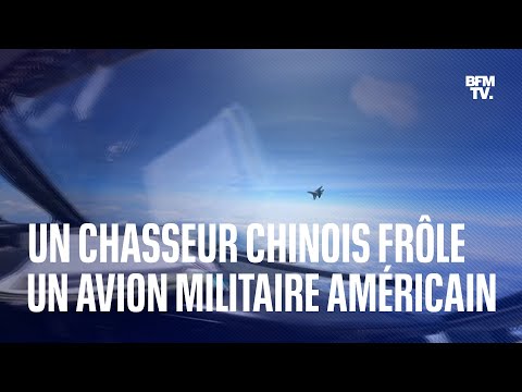 Un avion de chasse chinois frôle un avion militaire américain