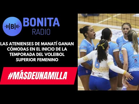 MDUM Las Atenienses de Manatí ganan cómodas en el inicio de la temporada del Voleibol Superior