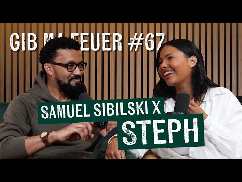 GIB MA FEUER #67 - STEPH über Rassismus, Diddy, Musik-Industrie, ihren Traummann uvm