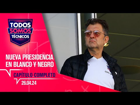 Todos Somos Técnicos - Blanco y Negro tiene nuevo presidente: Aníbal Mosa |Capítulo 26 de abril 2024