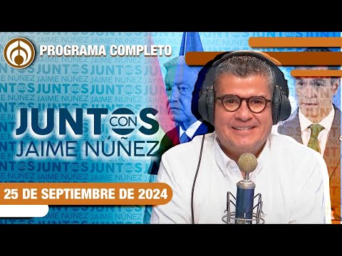 EN VIVO | JAIME NÚÑEZ | 25/09/24