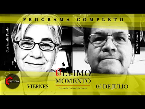 #ÚltimoMomento | PROGRAMA COMPLETO | 05.07.2024 | #CabildeoDigital