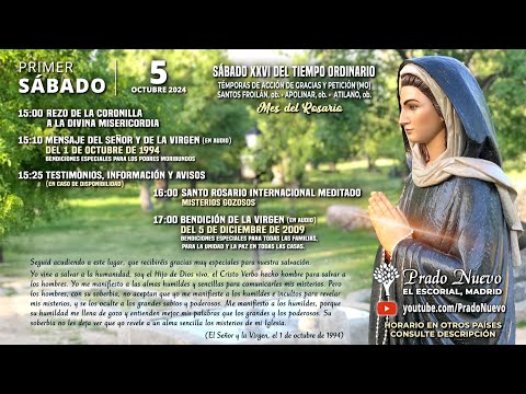 Primer Sábado 5 de octubre 2024:ROSARIO MEDITADO (Misterios Gozosos) en DIRECTO desde Prado Nuevo