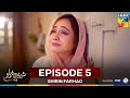 Shirin Farhad - Episode 05 - 10 May 25 [Farhan Saeed & Kinza Hashmi] Blesso, Master Paints, PEL