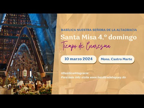 Santa Misa - 4o domingo de Cuaresma - 10-3-24