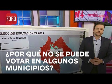 ¿Por qué hay municipios en Chiapas que no han podido votar? - Hora21