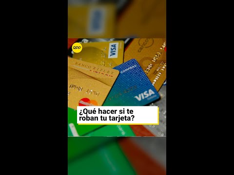 Esto es lo que debes hacer si te roban tu tarjeta de crédito o débito | #CLICECONÓMICO