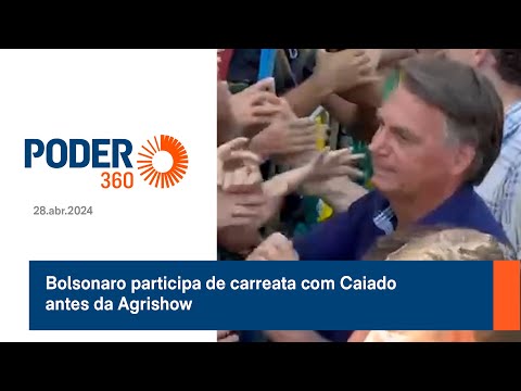 Bolsonaro participa de carreata com Caiado antes da Agrishow