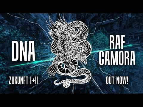 RAF CAMORA - DNA I Zukunft 1 + 2 OUT NOW