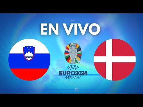 En Vivo Eurocopa 2024: Eslovenia Vs. Dinamarca | Unión Radio y La Mega