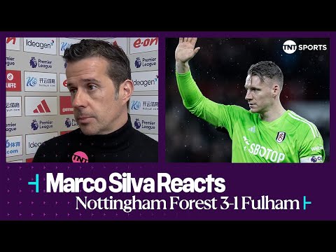 DISAPPOINTING PERFORMANCE | Marco Silva | Nottingham Forest 3-1 Fulham | Premier League