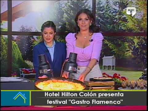 Hotel Hilton Cólon presenta festival Gastro Flamenco