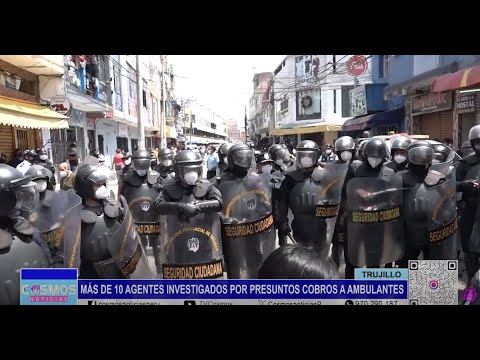 Trujillo: más de 10 agentes investigados por presuntos cobros a ambulantes
