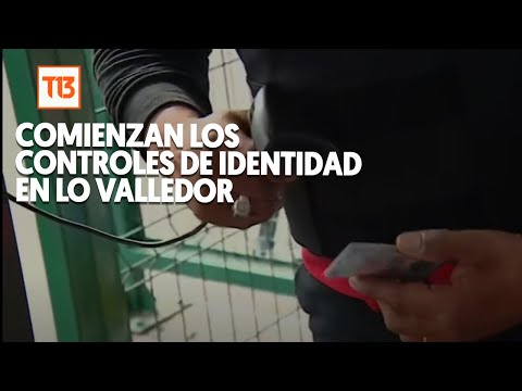 Comenzó en control de identidad en Lo Valledor: estos son los delitos que buscan erradicar