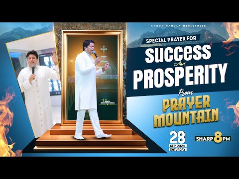 LIVE HEALING PRAYER FOR SUCCESS AND PROSPERITY FROM PRAYER MOUNTAIN (28-09-2024) ANM