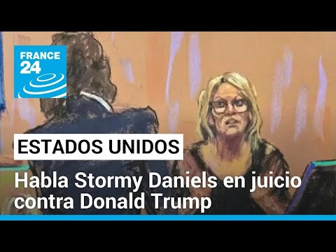 Exactriz Stormy Daniels testificó en el juicio penal contra Donald Trump por soborno