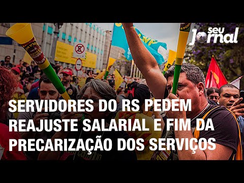 Servidores do Rio Grande do Sul pedem reajuste salarial e fim da precarização dos serviços