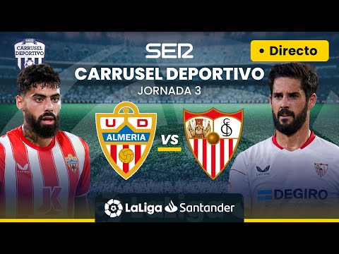 ? EN DIRECTO | U.D. ALMERÍA - SEVILLA FC #LaLiga Jornada 3