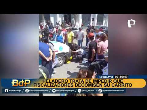 Chiclayo: heladero trata de impedir que fiscalizadores decomisen su carrito de trabajo