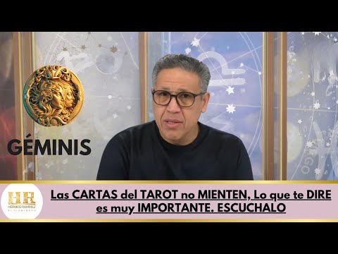 GÉMINIS: Las CARTAS del TAROT no MIENTEN, Lo que te DIRE es muy IMPORTANTE. ESCUCHALO