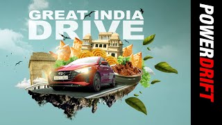 Great India Drive Feat. Hyundai i20 | Food For Thought | PowerDrift