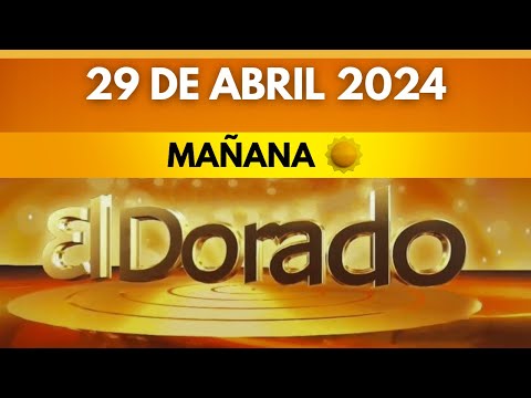 DORADO MAÑANA de HOY Resultado lunes 29 de abril de 2024