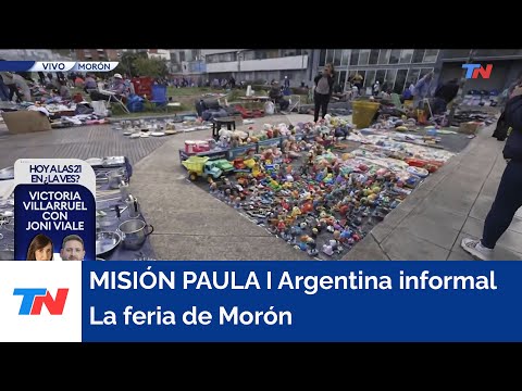 MISIÓN PAULA I Argentina informal: la feria de Morón