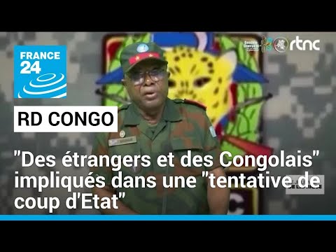 RD Congo : une tentative de coup d'Etat ayant impliqué des étrangers et des Congolais