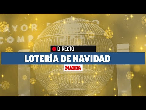 Lotería de Navidad, el Sorteo en directo| Comprueba tus décimos, El Gordo y premios en vivo