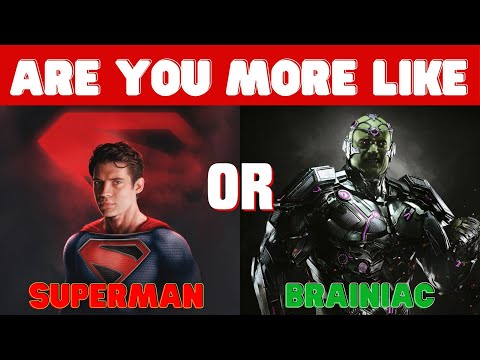 Are You More Like Superman or Brainiac? (DC COMICS FUN QUIZ)