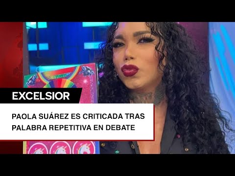 Paola Suárez, de 'Las Perdidas’, recibe críticas tras debate de diputados locales