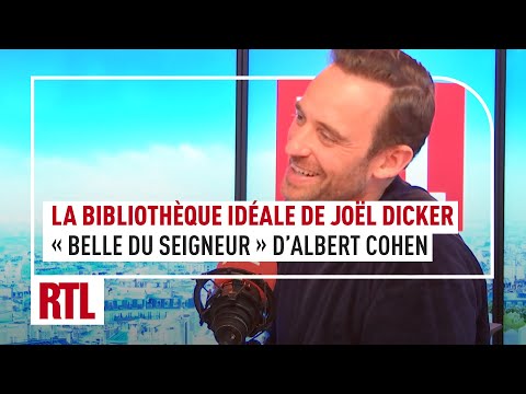 La bibliothèque idéale de Joël Dicker : Belle du Seigneur d'Albert Cohen