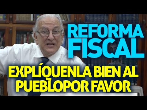 Julián Serulle: El pueblo está en el aire con eso de la Reforma Fiscal; nadie lo explica bien
