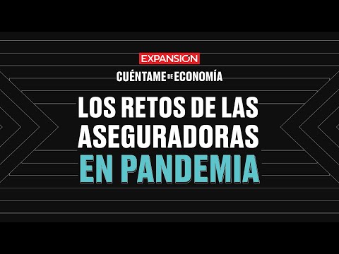 Los RETOS de las ASEGURADORAS en pandemia | Cuéntame de Economía (podcast)