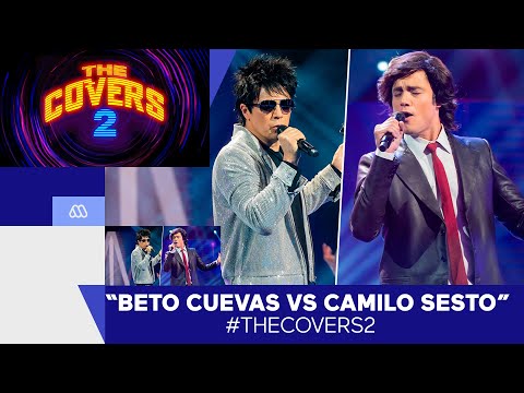 The Covers 2 / Duelo Beto Cuevas vs Camilo Sesto / Mega