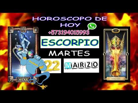 Horóscopo Diario - Escorpio - 22 de Marzo de 2022  Numeros para hoy 7152     ESCORPIO HOY